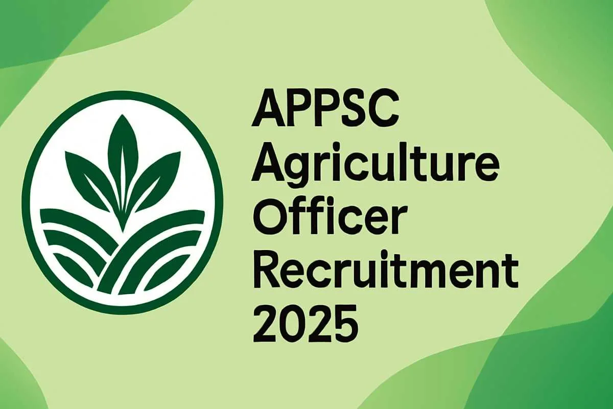 Recruitment for Agriculture Officer in A.P. Agriculture Service 2025 (APPSC Notification No.09/2025) APPSC Agriculture Officer Recruitment 2025 Notification Poster