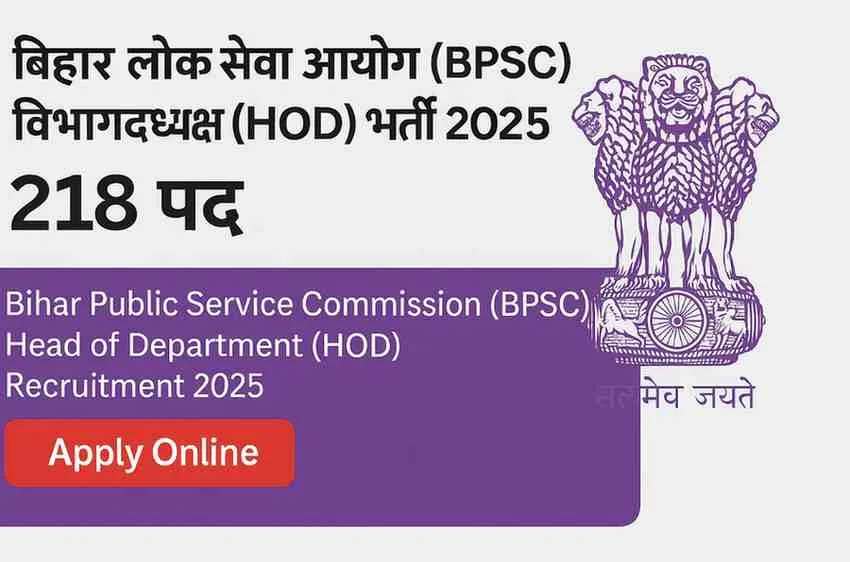 Bihar HOD Recruitment 2025 – 218 Engineering Posts Apply Now BPSC Head of Department (HOD) Recruitment 2025