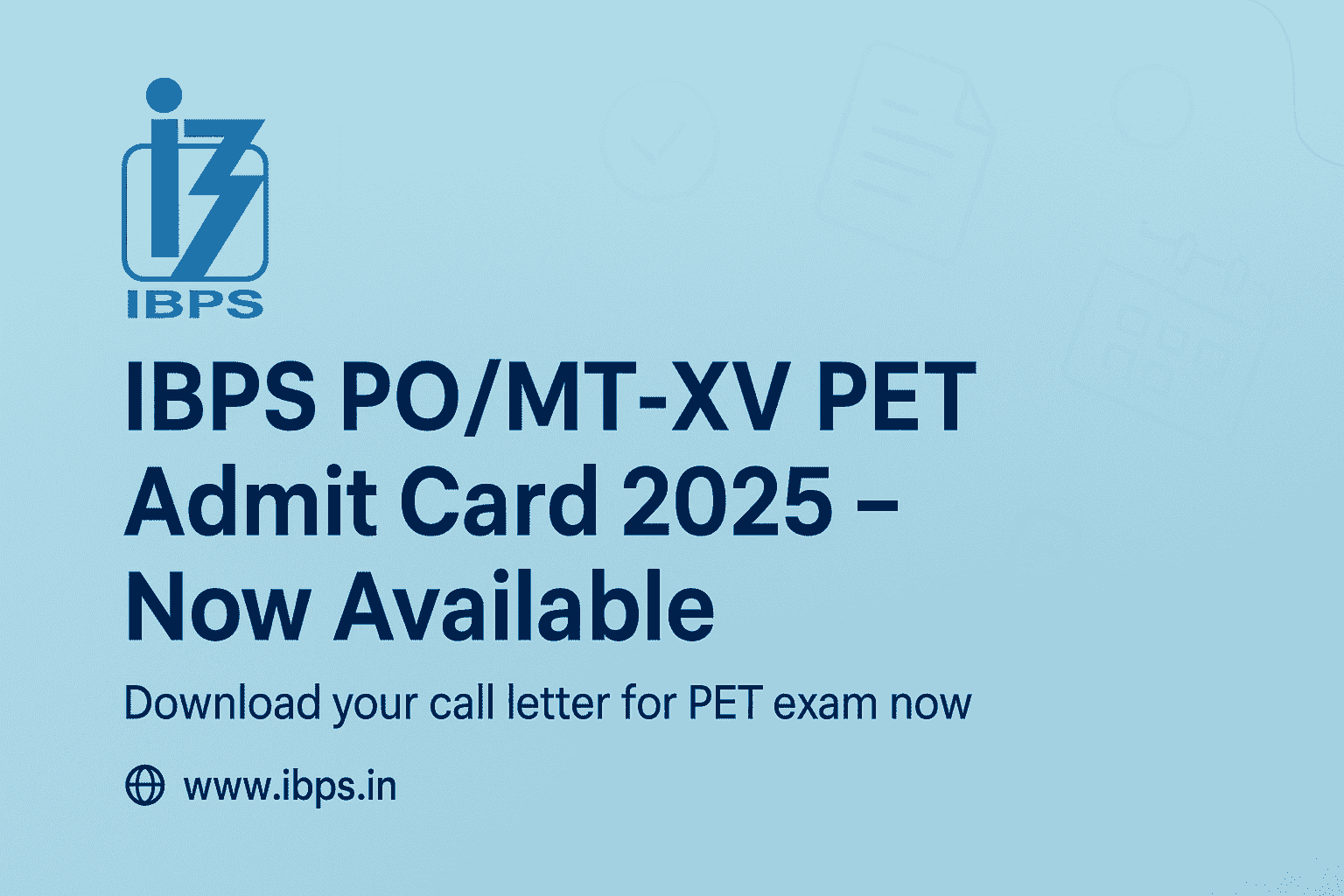 IBPS PO/MT XV (15) PET Admit Card 2025 Out—Download Now & Gear Up for Prelims! IBPS PO MT XV PET Admit Card 2025 download banar