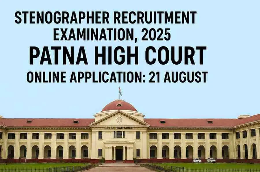 Patna High Court Stenographer Recruitment Examination 2025 Patna High Court, Stenographer Recruitment 2025