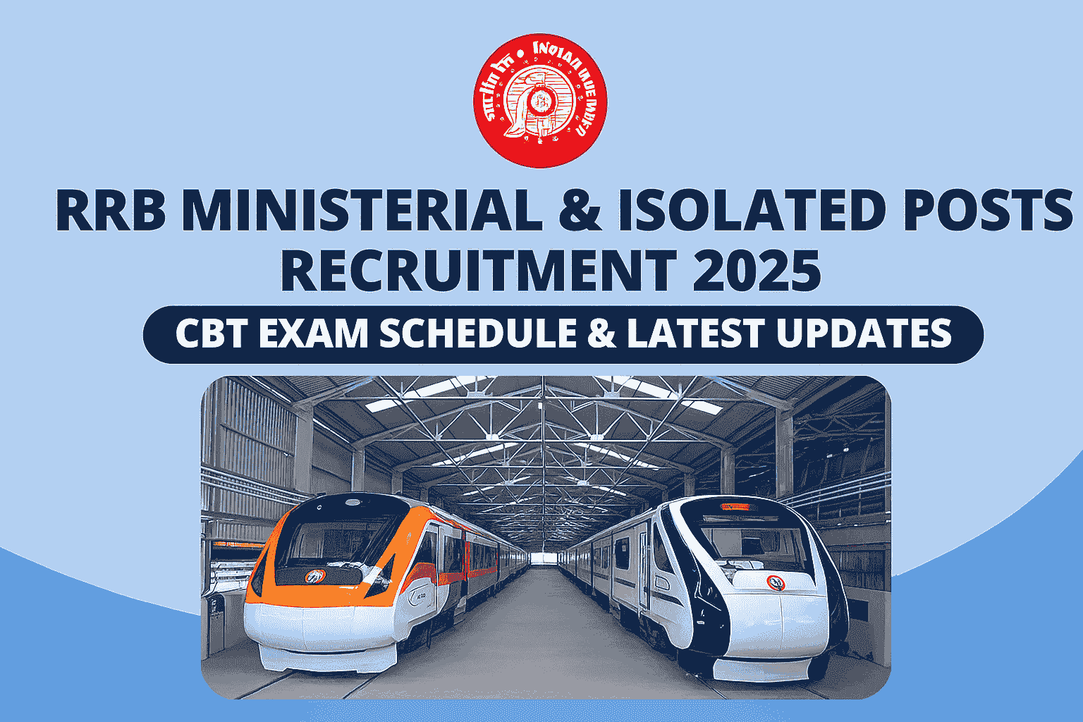 RRB Ministerial & Isolated Posts Recruitment 2025 - CBT Exam Schedule & Latest Updates RRB Ministerial & Isolated Recruitment Notification PDF