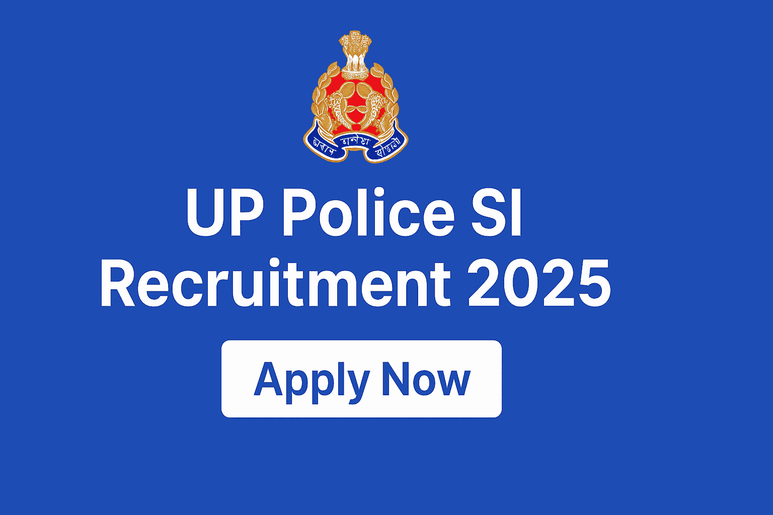 UP Police SI 2025 Recruitment Notification Banner