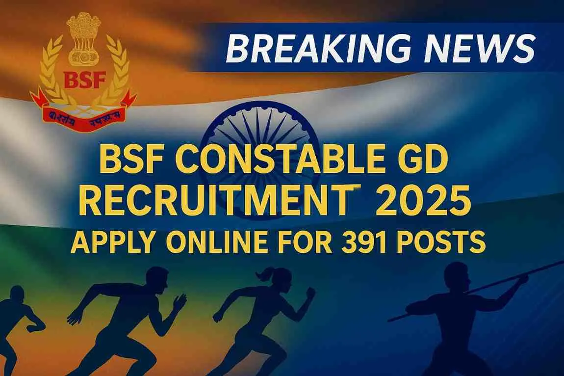 bsf-constable-general-duty-recruitment-2025-apply-online-391-posts