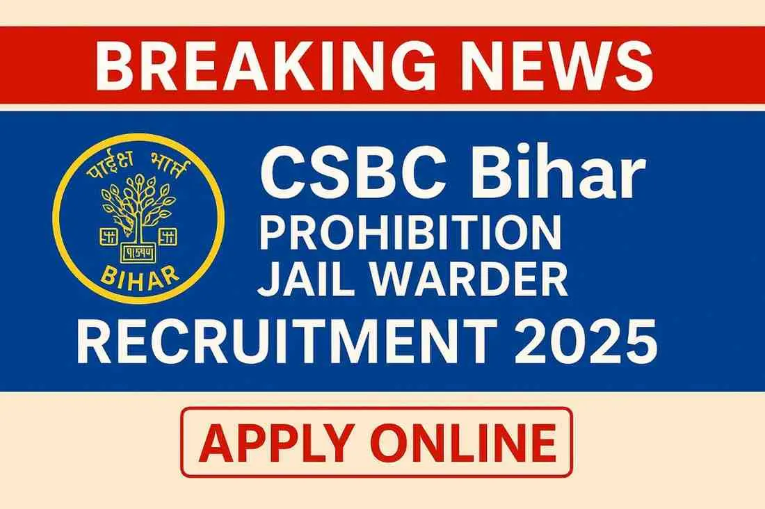 CSBC Bihar Prohibition Jail Warder Recruitment 2025 Apply Online
