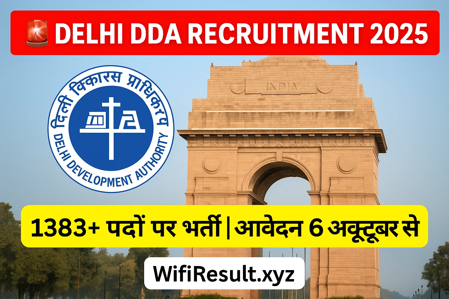 Breaking News: Delhi DDA Recruitment 2025 – 1383+ पदों पर भर्ती, आवेदन 6 अक्टूबर से शुरू
