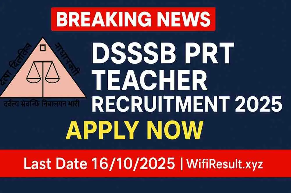 DSSSB PRT Teacher Recruitment 2025 breaking news style poster with DSSSB logo, Apply Now text, last date 16 October 2025, and WifiResult.xyz