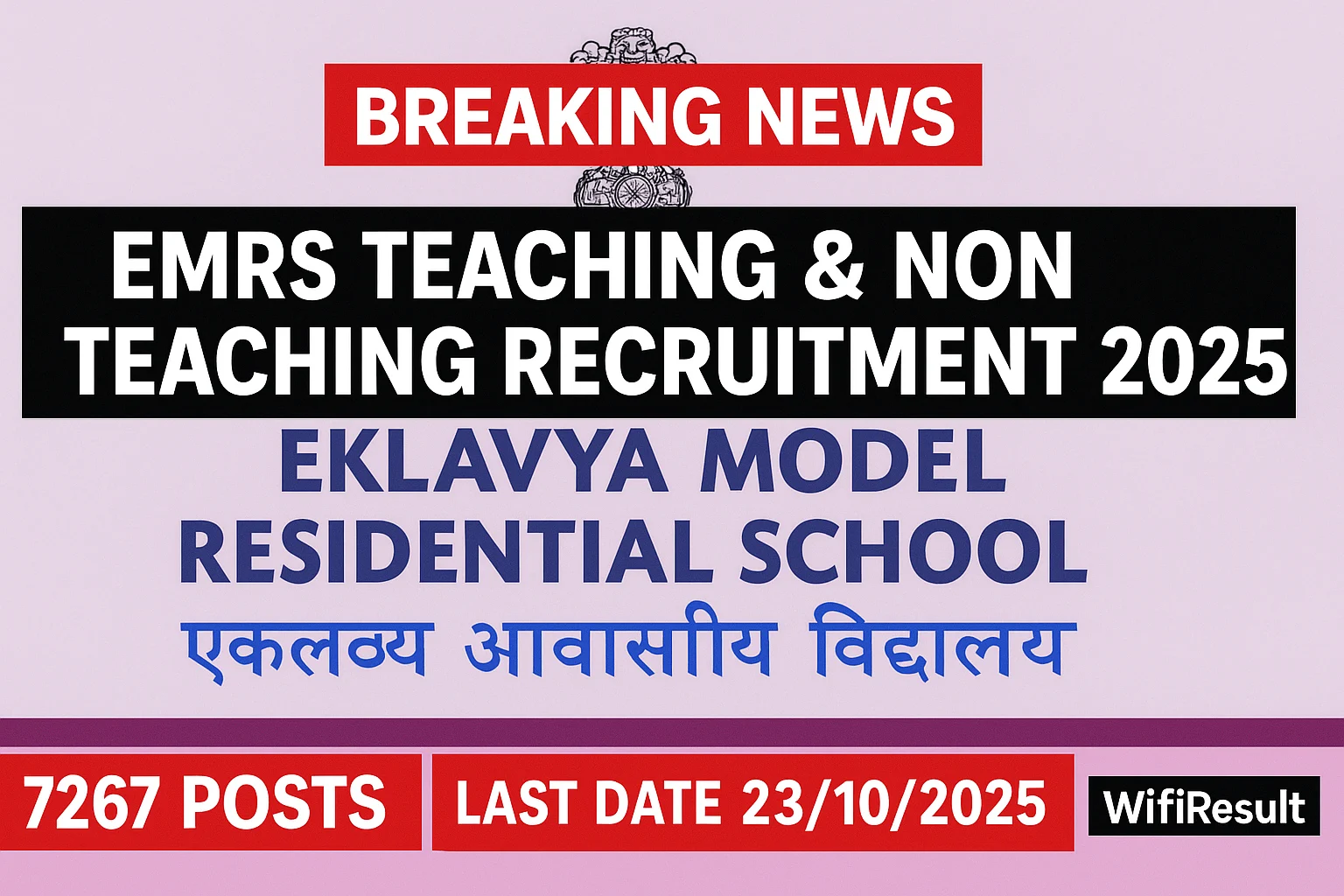 EMRS Teaching and Non Teaching Recruitment 2025 breaking news style poster with EMRS logo, 7267 posts, last date 23 October 2025, and WifiResult branding