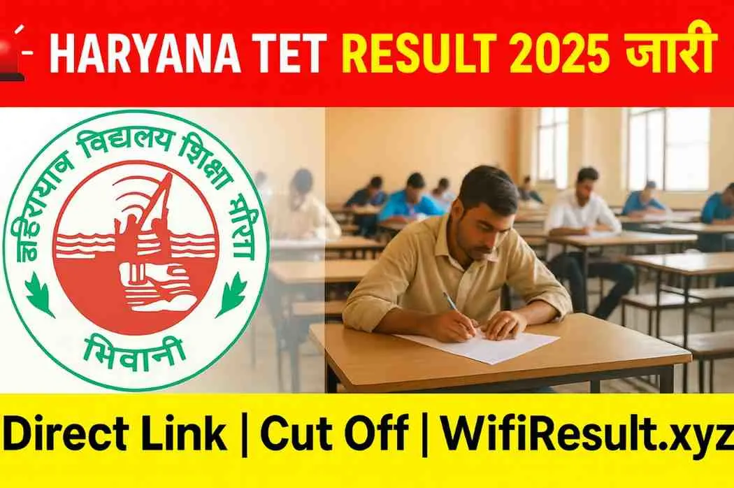 Haryana TET Result 2025 घोषित – Direct Link, Cut Off और Merit List | BSEH Logo और Exam Hall Background with WifiResult.xyz