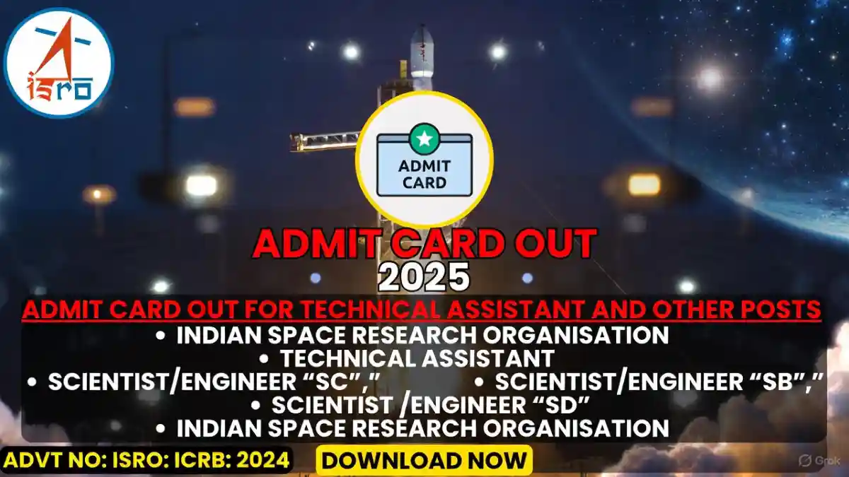ISRO LPSC Admit Card 2025 Released for Technical Assistant Sub Officer and Other Posts Hall Ticket Download