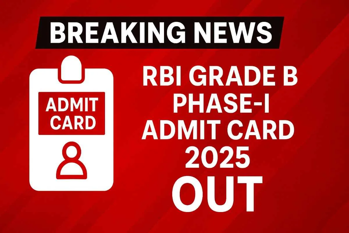 RBI Grade B Phase-I Admit Card 2025 Download