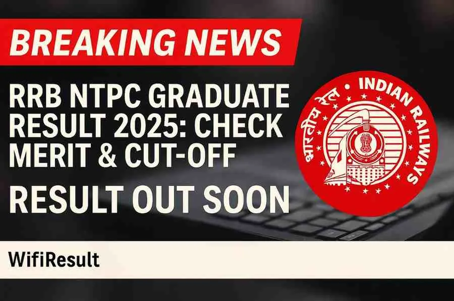 RRB NTPC Graduate Result 2025 breaking news style poster with Railway logo, result out soon text, merit list highlight, and WifiResult branding