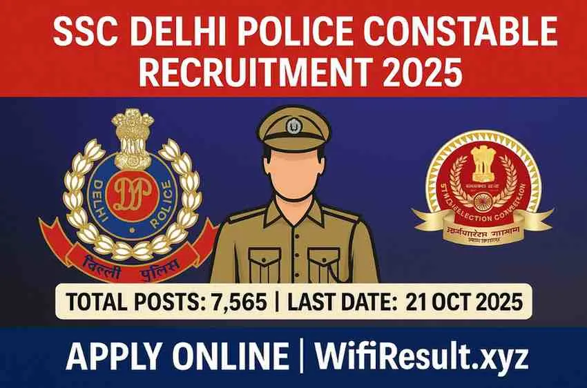 SSC Delhi Police Constable Recruitment 2025 breaking news style poster with Delhi Police logo, constable illustration, SSC emblem, total 7,565 posts, last date 21 October 2025 and WifiResult.xyz branding