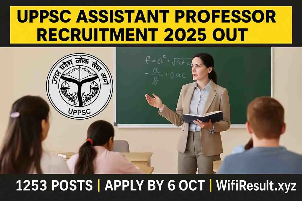 UPPSC Assistant Professor Recruitment 2025 Out – UPPSC Logo और Classroom Teaching Scene Graphic | 1253 Posts, Apply By 6 Oct | WifiResult.xyz
