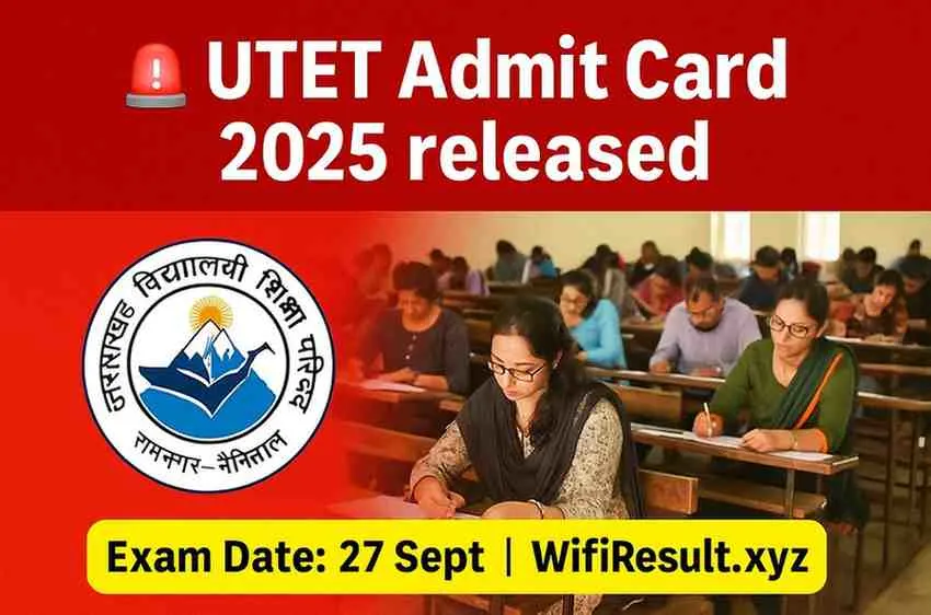 UTET Admit Card 2025 released – UBSE Logo और Exam Hall Background | Exam Date 27 Sept | WifiResult.xyz